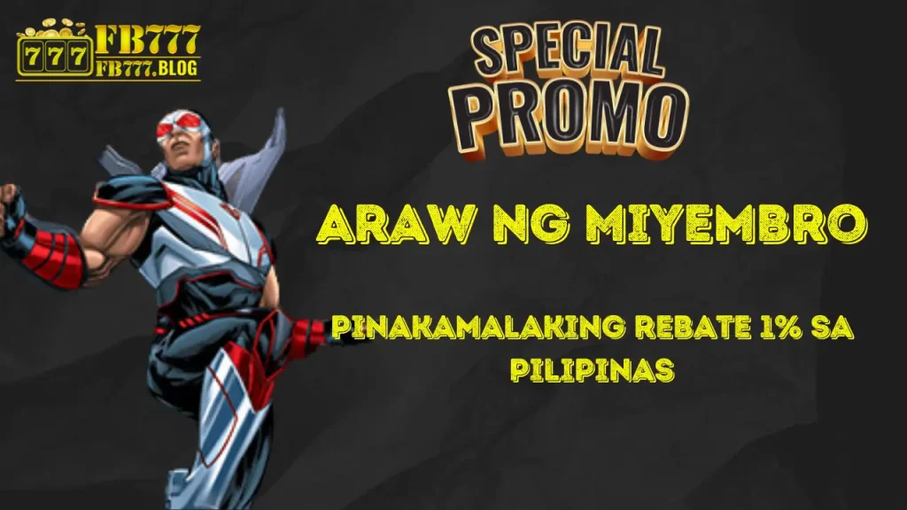 Manalo ng Hanggang 1 Milyon: Araw ng Miyembro sa FB777 1 Fb777 Araw ng Miyembro