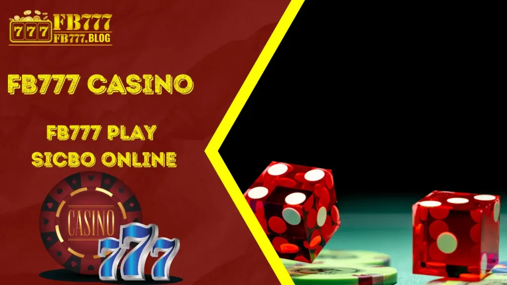 Gabay sa Sicbo: Mga Batas at Estratehiya sa Fb777